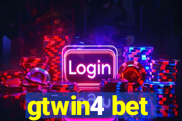 gtwin4 bet